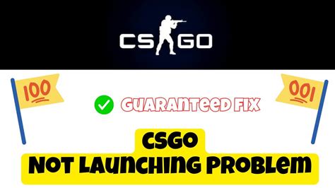 csgost|why is csgo not launching.